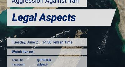 Online Conference on “The US–Israel Aggressions Against Iran: Legal Aspects”