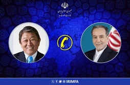 I.R. Iran, Ministry of Foreign Affairs- Iranian Japanese FMs hold telephone conversation on bilateral ties intl. developments